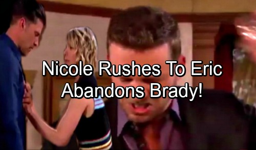 Days of Our Lives Spoilers: Nicole Races to Eric After Discovering His True Feelings – Brady’s World Crumbles