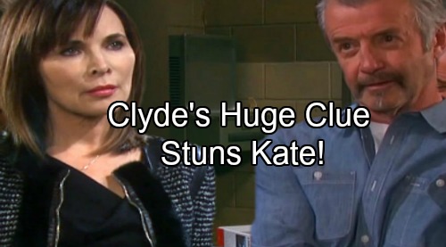 Days of Our Lives Spoilers: Clyde’s Shocker Leaves Kate Reeling – Huge Clue Brings Sonny to Will Reunion