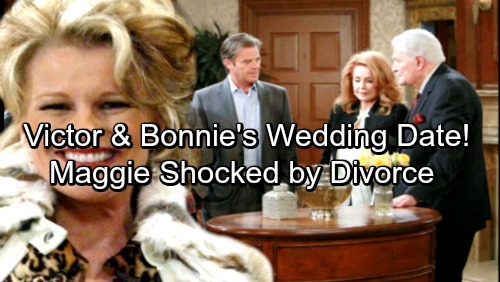 Days of Our Lives Spoilers: Victor and Bonnie’s Wedding Date Revealed – Maggie and Justin Baffled By Quickie Divorce