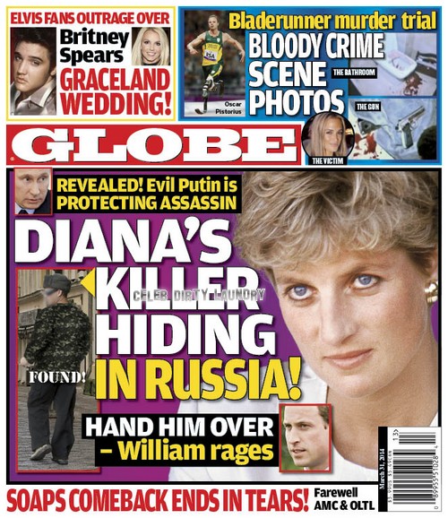 GLOBE: Princess Diana’s Killer Hiding in Russia: Putin Protects Assassin as Prince William Rages (PHOTO)
