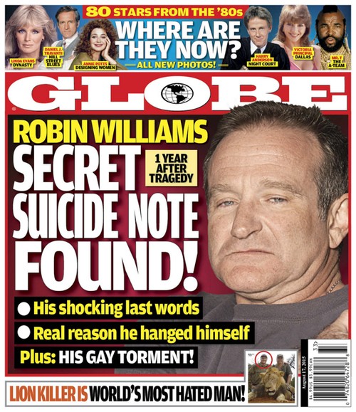 GLOBE: Robin Williams Suicide Note Found 1 Year After Tragic Death: Reason Actor Killed Himself Finally Revealed