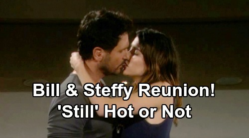 The Bold and the Beautiful Spoilers: Bill & Steffy Fans Hold Out Hope for Sizzling Reunion – Was ‘Still’ Hot or Not?