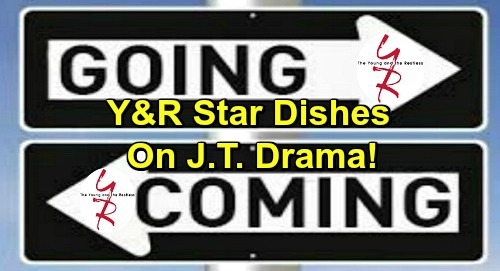 The Young and the Restless Spoilers: Comings and Goings – Y&R Star Dishes on J.T. Drama – Big Return Airdate Revealed