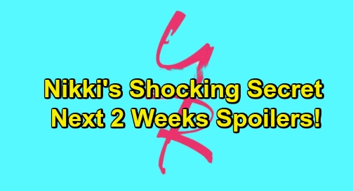 The Young and the Restless Spoilers Next 2 Weeks: Nikki Learns Stunning Secret – Victor’s Search For Adam – Kyle Blackmailed