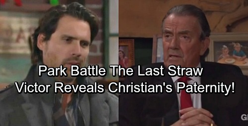The Young and the Restless Spoilers: Furious Victor Reveals Christian’s Paternity, Park Battle Is Last Straw – Nick’s World Destroyed