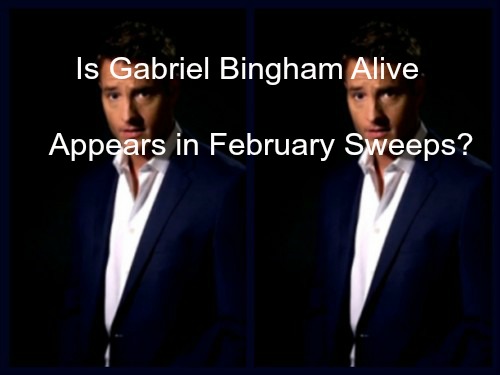 The Young and the Restless (Y&R): Is Gabriel Bingham Alive – Appears in Genoa City for February Sweeps?