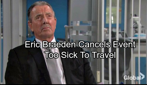The Young and the Restless Spoilers: Eric Braeden Too Ill to Travel – Forced to Skip Toronto Event